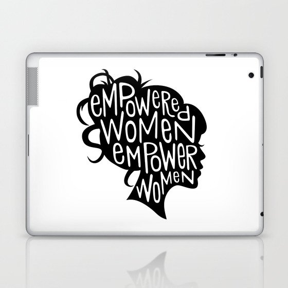 Empowered Women Empower Women Laptop & iPad Skin