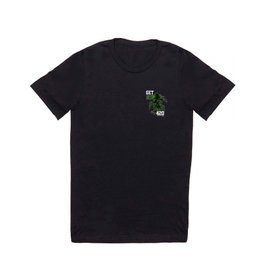 420 - Get High T Shirt