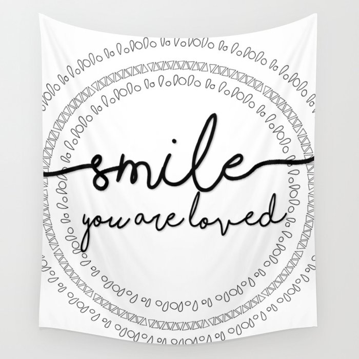 Smile, You are Loved Wall Tapestry