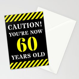 [ Thumbnail: 60th Birthday - Warning Stripes and Stencil Style Text Stationery Cards ]
