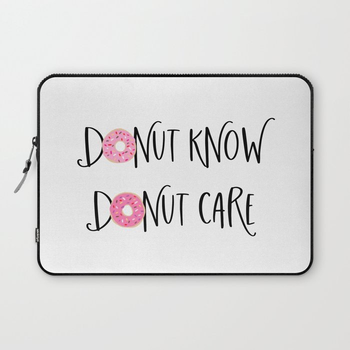 donut know donut care Laptop Sleeve