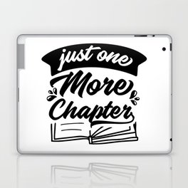 Just One More Chapter Laptop Skin