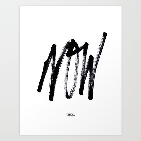Now Art Print