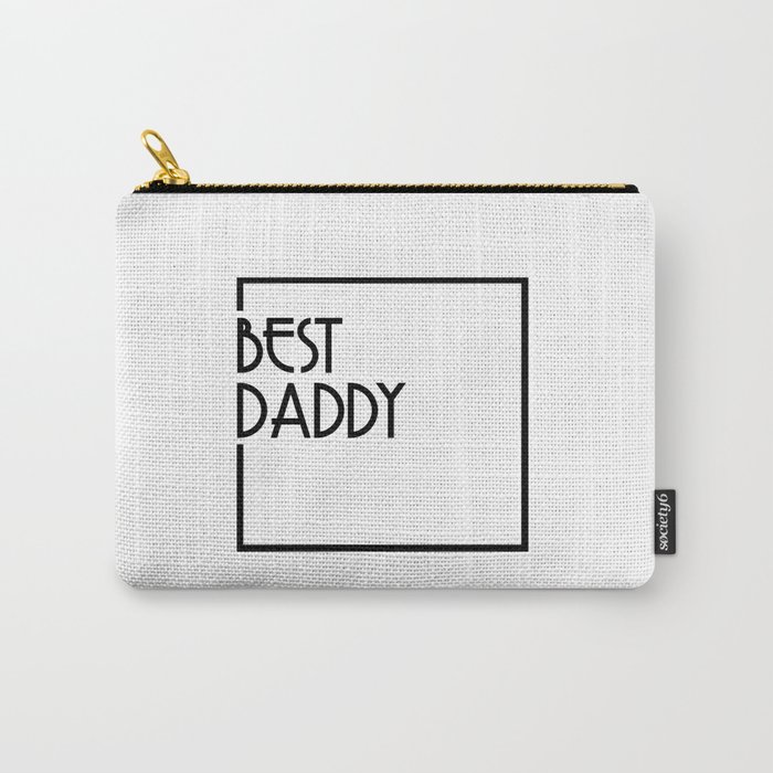 BEST DADDY - With A Simple Frame Carry-All Pouch