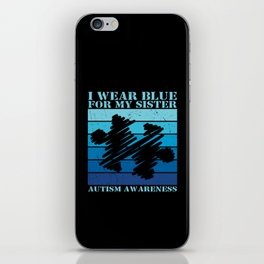 I Wear Blue For My Sister Autism Puzzle iPhone Skin