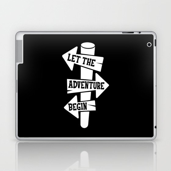 Let The Adventure Begin Signpost Travel Explore Laptop & iPad Skin