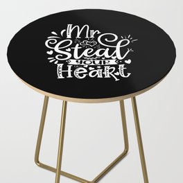 Mr Steal Your Heart Side Table