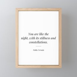 You are like the night, with its stillness and constellations Framed Mini Art Print