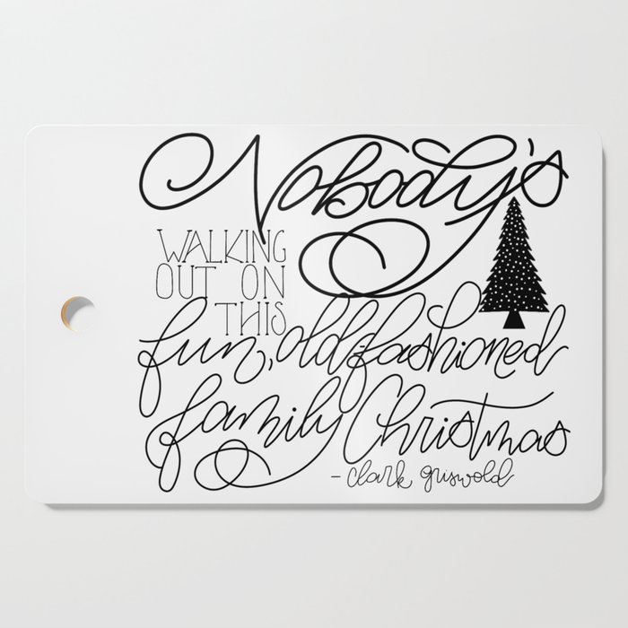 Nobody's walking out on this fun, old-fashioned family Christmas Cutting Board