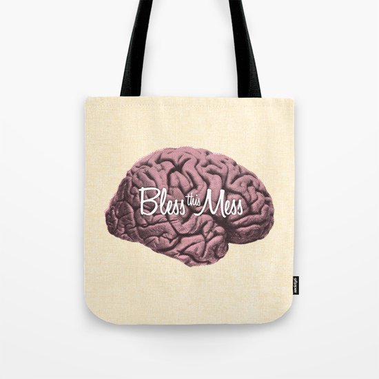 Bless this Mess. Tote Bag