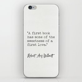 Robert Aris Willmott quotation iPhone Skin