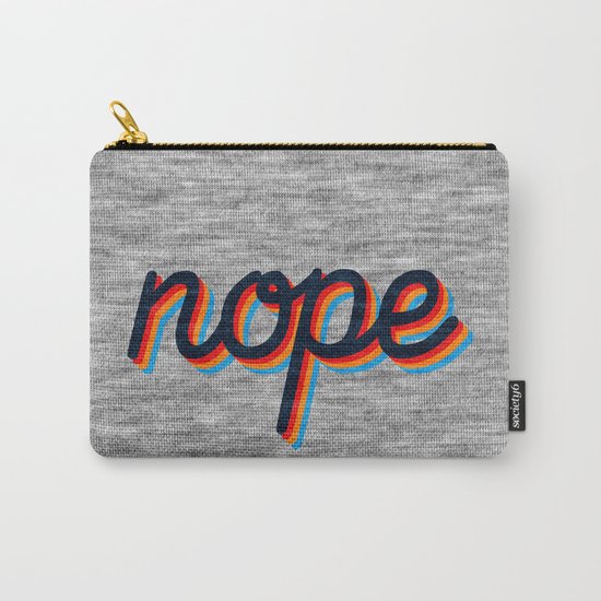 Nope Carry-All Pouch