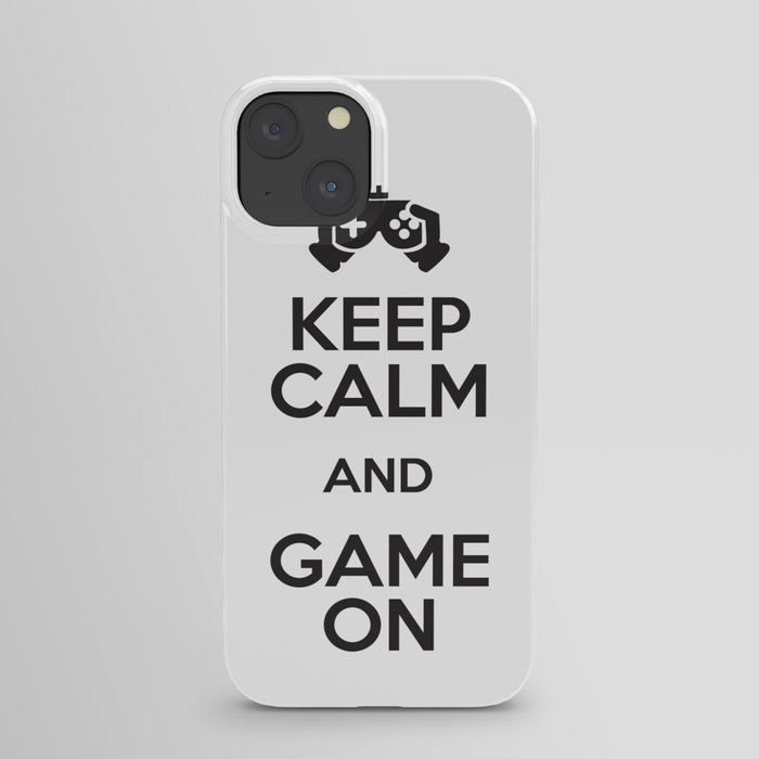 Keep Calm And Game On iPhone Case