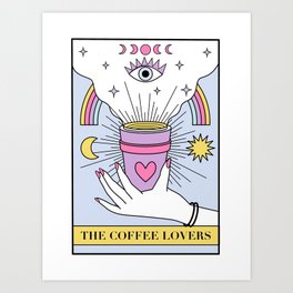 The Coffee Lovers Tarot Art Print