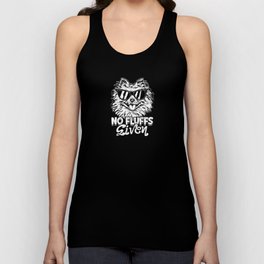 No fluffs given - funny small dog Unisex Tank Top