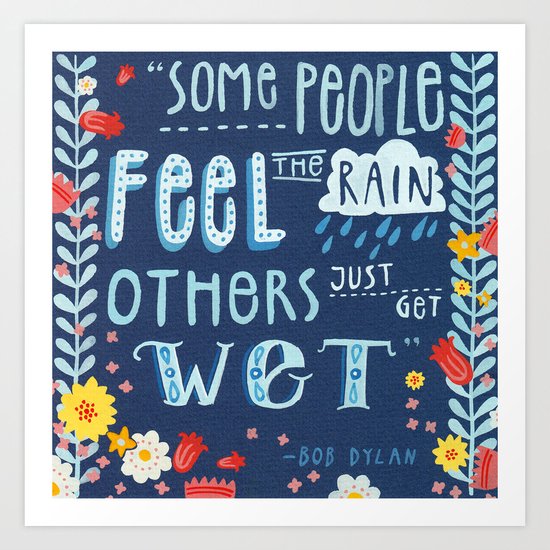 Feel wet Art Print