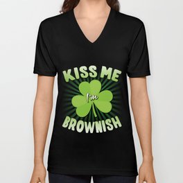 Kiss Me I'm Brownish Unisex V-Neck