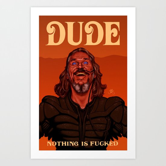 Dude Art Print