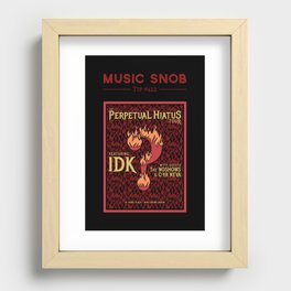 Metal's Perpetual Hiatus Tour — Music Snob Tip #422.1 Recessed Framed Print