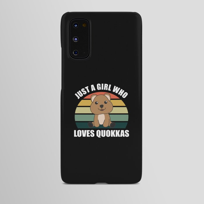 Only A Girl Loves The Quokka - Sweet Quokka Android Case