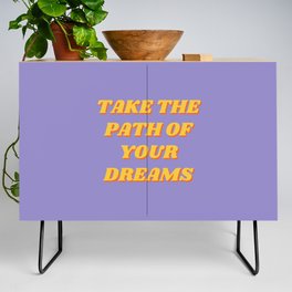 Take the path of your dreams, Inspirational, Motivational, Empowerment, Purple Credenza