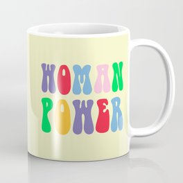 Woman Power Feminist Quote Coffee Mug