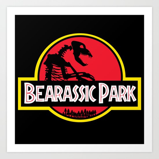 Bearassic Park Art Print