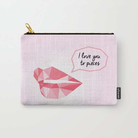 Love You To Pieces Carry-All Pouch