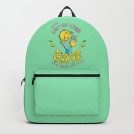 When Life Gives You Lemons, Crush Them Backpack