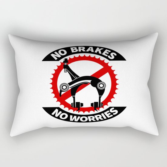 No Brakes No Worries Rectangular Pillow