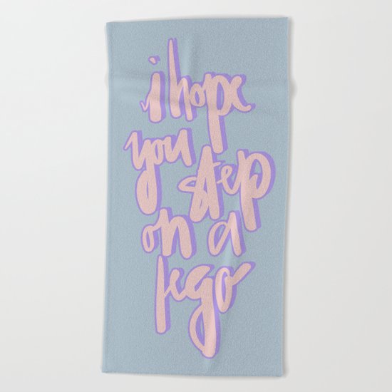 I Hope You Text Beach Towel