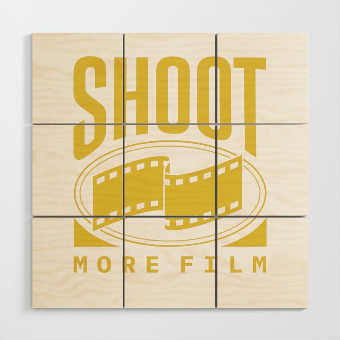 Shoot More Film Wood Wall Art