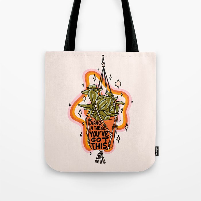Hang In There Tote Bag