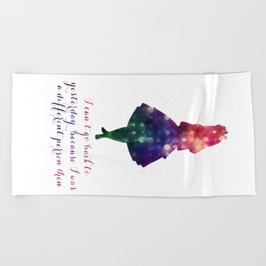 Alice can't go back to yesterday Beach Towel