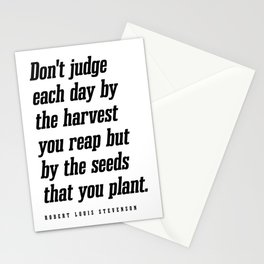 Don't judge each day - Robert Louis Stevenson Quote - Literature - Typography Print Stationery Card