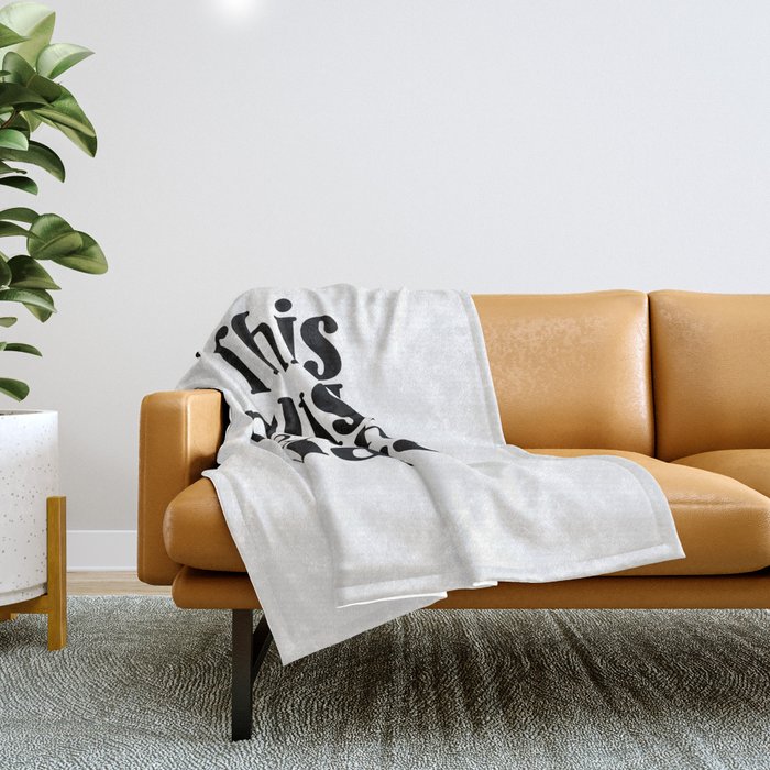 This Must Be The Place, Black and White Throw Blanket