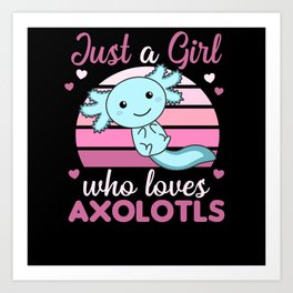 Axolotl Lovers Sweet Animals For Girls Pink Art Print