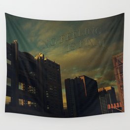 No feeling is final Nostalgic Design  Wall Tapestry