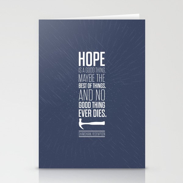 Lab No 4 Hope Is A Good Thing Shawshank Redemption Movies Quotes Poster Stationery Cards By Labno4 Society6