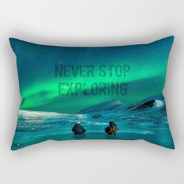 Never Stop Exploring the North Rectangular Pillow
