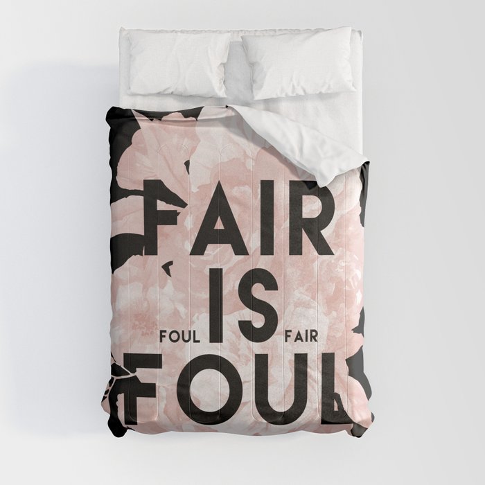 Fair is Foul Comforter