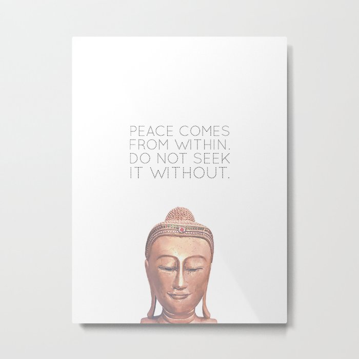 Peace Comes From Within Metal Print
