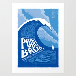 Point Break alternate movie poster Art Print