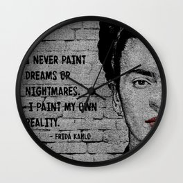 Paint My Own Reality Quote | Frida Kahlo Wall Clock