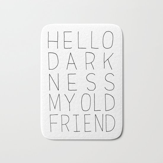 hello darkness Bath Mat
