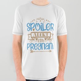 Spoiler Alert I'm Pregnant All Over Graphic Tee