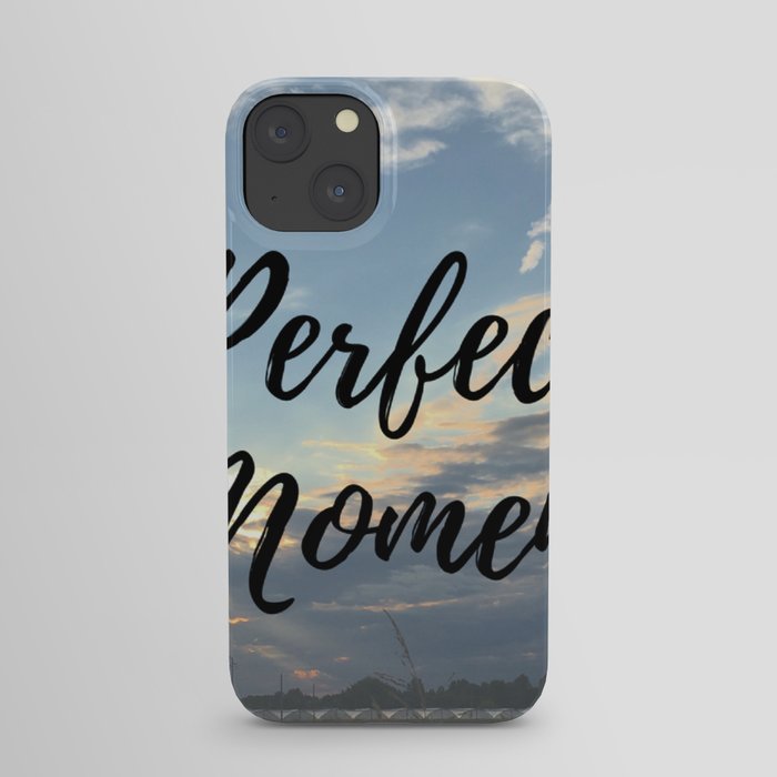 Perfect Moment iPhone Case