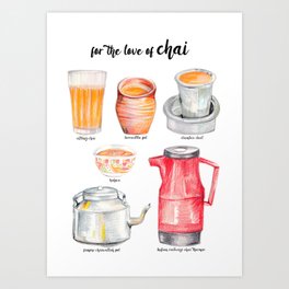 for the love of chai Art Print