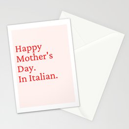 Happy Mother's Day. In Italian. Stationery Cards