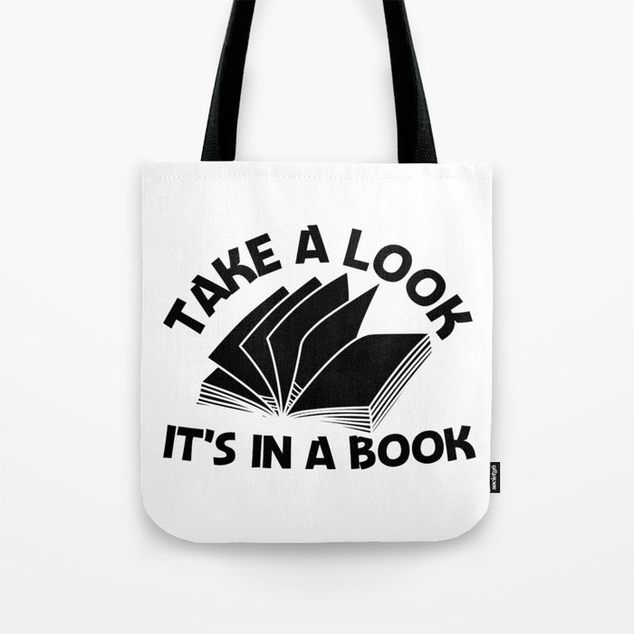 Take A Look It's In A Book Tote Bag